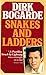 Snakes and Ladders by Dirk Bogarde