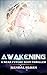 Awakening (A Near Future Sc...