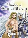 The Union of Sun and Moon by Gus Li
