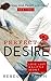 Perfect Desire (Inspirational Clean Romance Short Stories #3)