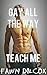Gay All the Way: Teach Me