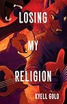 Losing My Religion