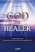 GOD THE HEALER