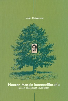 Nuoren Marxin luonnonfilosofia ja sen ekologiset seuraukset