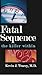 Fatal Sequence: The Killer Within