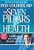 The Seven Pillars Of Health by Don Colbert