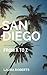 San Diego from A to Z: An Alphabetical Guide (Alphabet City Guides Book 2)