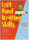 Left Hand Writing Skills (bk. 1)