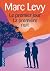 Le premier jour : Suivi de La première nuit