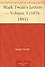 Mark Twain's Letters — Volume 3 (1876-1885)