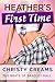Heather's First Time: A Man of the House / Brat Taboo Tale (The Brats of Bradley Hall Book 1)