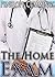 The Home Exam (Medical, Taboo, Forbidden) (First Visit Series Book 3)