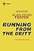 Running From the Deity (Pip & Flinx #11)