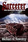 Sorcerer by Michael A. Nowotny