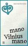 Mano Vilnius mano