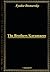 The Brothers Karamazov by Fyodor Dostoevsky