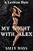 My Night With Alex: A Lesbian Date (A Lesbian escort's Story Book 1)