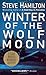 Winter Of The Wolf Moon by Steve Hamilton