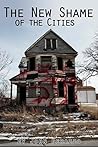 The New Shame of the Cities