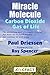 Miracle Molecule: Carbon Dioxide, Gas of Life