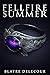 Fellfire Summer (Fellfire S...
