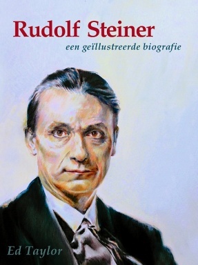 Rudolf Steiner: een Geïllustreerde Biografie