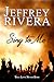 Sing to Me by Jeff Rivera