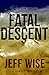 Fatal Descent: Andreas Lubi...
