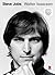 Steve Jobs by Walter Isaacson
