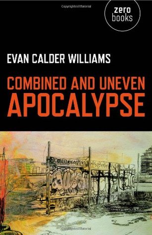 Combined and Uneven Apocalypse: Luciferian Marxism (Paperback)