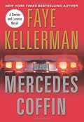 The Mercedes Coffin (Peter Decker/Rina Lazarus, #17)