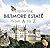 Exploring Biltmore Estate from A to Z by Chris Kinsley