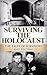 Surviving the Holocaust: Th...