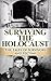 Surviving the Holocaust by Ryan Jenkins Surviving the Holocaust by Ryan Jenkins