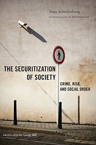 The Securitization of Society: Crime, Risk, and Social Order (Kindle Edition)