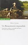 Un Rinascimento impossibile. Letteratura, politica e sessualità nell'opera di Francis Otto Matthiessen