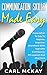 Communication Skills Made Easy by Carl Mckay