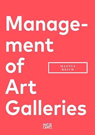 Management of Art Galleries (Paperback)