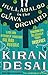 Hullabaloo in the Guava Orchard by Kiran Desai Hullabaloo in the Guava Orchard by Kiran Desai