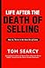 Life After The Death of Selling by Tom Searcy