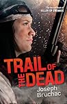 Trail of the Dead by Joseph Bruchac