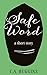 Safe Word
