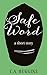 Safe Word