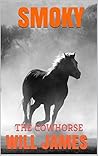 SMOKY: THE COWHORSE