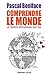 comprendre le monde