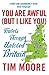 You Are Awful (But I Like You) by Tim Moore