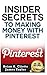 Insider Secrets To Making Money With Pinterest