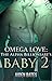 The Alpha Billionaire's Baby 2 (Omega Love #2)