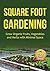 Gardening: Square Foot Gard...