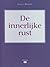 De innerlijke rust by Jacques Philippe